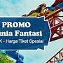 Cek Harga Tiket Masuk Dufan 2024